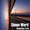 Simon Ward - Brand New Truth - Single