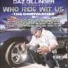 Daz Dillinger - Who Ride Wit Us: Tha Compilation, Vol. 1