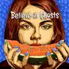 Believe in Ghosts - Just in Time (feat. Bob Corey) - Single