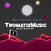 TromatizMusic - Mon Univers, Vol. 3 (Instrumental)