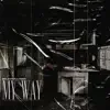 Big Watch - My Way (feat. Trapstar Toxic) - Single