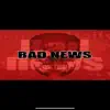 Little Bro - Bad News - Single