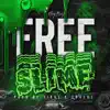 Manny Baby - Free Slime - Single