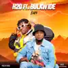 h2o - eazy (feat. BULKWIDE) - Single