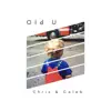 Chris & Caleb - Old U - Single