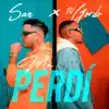 San, Los De La T & Dj Gordo - Me Perdí - Single