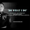 SSgt. Mark Plummer (Ret.) - Do What I Do (feat. Billy Ray Cyrus, Matt Sorum, Steve Stevens, Paul Ill & Damon Foxx) - Single