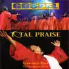 Total Praise Mass Choir - La Passion de Christ