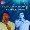 Vidhu Prathap & Franco - Vidhu Prathap And Franco Hits