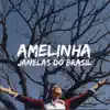 Amelinha - Janelas do Brasil