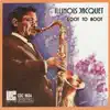 Illinois Jacquet - Loot to Boot