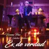 Vanessa Paz - Ex de verdad - Single