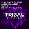 Sean Finn & Dj Kone & Marc Palacios - Outro (Sean Finn Club Mix) - Single