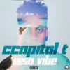 CCAPITAL T - Issa Vibe - Single