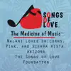 The Songs of Love Foundation - Nalani Loves Unicorns, Pink, And Sierra Vista, Arizona - Single