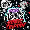 Peking Duk - Bingo Trippin' (Remixes) - EP