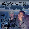 BabyLungZ - Smokin (feat. DreadHead J) - Single