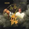 $Tackz - My Time (feat. Kirko Bangz) - Single