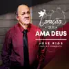 Jose Rios - Coração Que Ama Deus