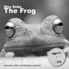 Max Duke - The Frog - Single