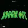 TORRE$ - Buggin Out - Single