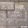 Flame The Boy - If I May Speak - Single