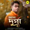 Jaysurya Mukherjee & Syamantak Sengupta - Jago Durga - Single