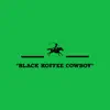 Kinfolk - Black Koffee Cowboy - Single