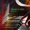 Gregory Dean - Dream in Color - Single