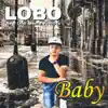 Lobo - Baby - Single