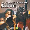 7.6Toolie - Slide (feat. YoungBG) - Single