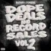 Top$ide & Rx Papi - Dope Deals and Record Sales, Vol. 2 - EP