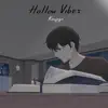 Kanjigo - Hollow Vibes - EP