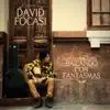 David Focasi - Bailando Con Fantasmas