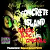 Maniac Blac - West Coast Islanders Concrete Island