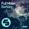 Barkley - Full Moon - Single