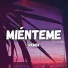 Koala Mix & Fran Argiro - Miénteme (Remix) - Single