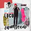 Bubó - Loco Enamorado - Single