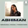 Debangaraj, Pincool & TYPHOON MUSIC - Abhiman (Lo-Fi Remix) - Single