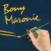 Bony Maronie - Bony Maronie