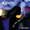 Alex Zind - Just Be Good To Me (feat. Laura Stavinoha) - Single