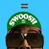 Swoosh God - Swoosh Me Up! - Single