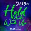 Skillful Band - Hold Yuh Wuk Up - Single