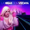 Las Bibas From Vizcaya - Unreleased Box 2 - EP