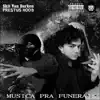 Prestus Hood & Skit Van Darken - Música pra Funeral - Single