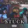 Dai2Dai & J. Rizzo - STUCK (feat. Tyanna) - Single