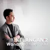 Wandra Restus1yan - Kelangan, Pt. 2 - Single