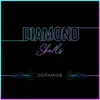 Diamond Skulls - Dopamine - Single