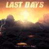 SNPB - Last Days (feat. Greddo Biggs) - Single