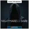 Music.For.Books - Nightmares & Dark (Music for Books - Vol. 4) [Präsentiert Von Phantastik-Couch.De]